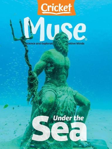 Muse: The Magazine Of Science, Culture, And Smart Laughs For Kids And Children July 1st, 2023 Digital Back Issue Cover