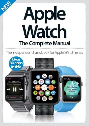 Apple Watch The Complete Manual United Kingdom December 1st, 2016 Digital Back Issue Cover