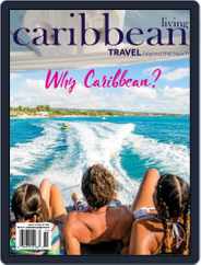 Caribbean Living (Digital) Subscription                    June 1st, 2023 Issue