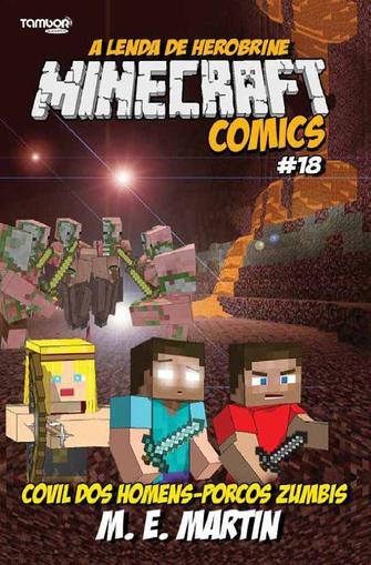 Minecraft Comics: A Lenda de Herobrine July 8th, 2023 Digital Back Issue Cover