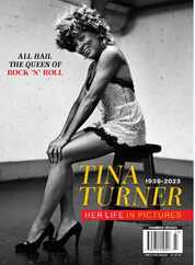 Tina Turner 1939-2023 - Her Life In Pictures Magazine (Digital) Subscription                    May 26th, 2023 Issue