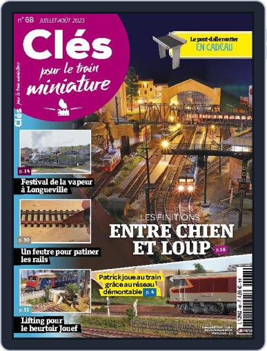 Clés pour le train miniature July 1st, 2023 Digital Back Issue Cover