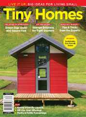 Tiny Homes - Live It Up: Big Ideas for Living Small Magazine (Digital) Subscription                    June 30th, 2023 Issue