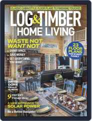 Log and Timber Home Living (Digital) Subscription                    August 1st, 2023 Issue