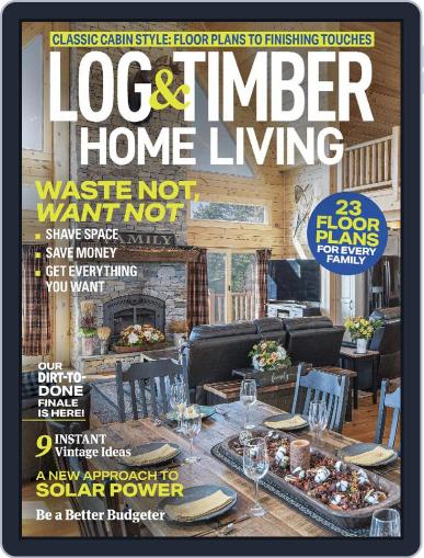 Log and Timber Home Living August 1st, 2023 Digital Back Issue Cover