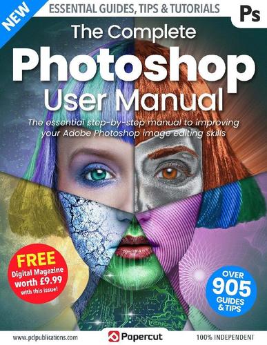 Photoshop Image Editing The Complete Manual December 20th, 2022 Digital Back Issue Cover