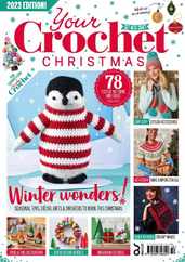 Your Crochet Christmas 2023 Magazine (Digital) Subscription                    August 3rd, 2023 Issue