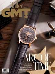 Tatler GMT Singapore Magazine (Digital) Subscription                    August 1st, 2023 Issue