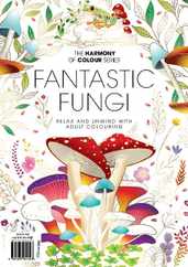 Colouring Book: Fantastic Fungi Magazine (Digital) Subscription                    August 8th, 2023 Issue