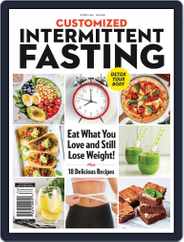 Customized Intermittent Fasting Magazine (Digital) Subscription                    August 1st, 2023 Issue