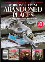 World's Creepiest Abandoned Places Magazine (Digital) Subscription                    August 1st, 2023 Issue