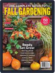 The Complete Guide to Fall Gardening Magazine (Digital) Subscription                    August 1st, 2023 Issue