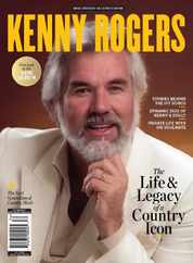 Kenny Rogers - The Life & Legacy of a Country Icon Magazine (Digital) Subscription                    August 1st, 2023 Issue