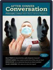After Dinner Conversation: Philosophy | Ethics Short Story (Digital) Subscription                    August 1st, 2023 Issue