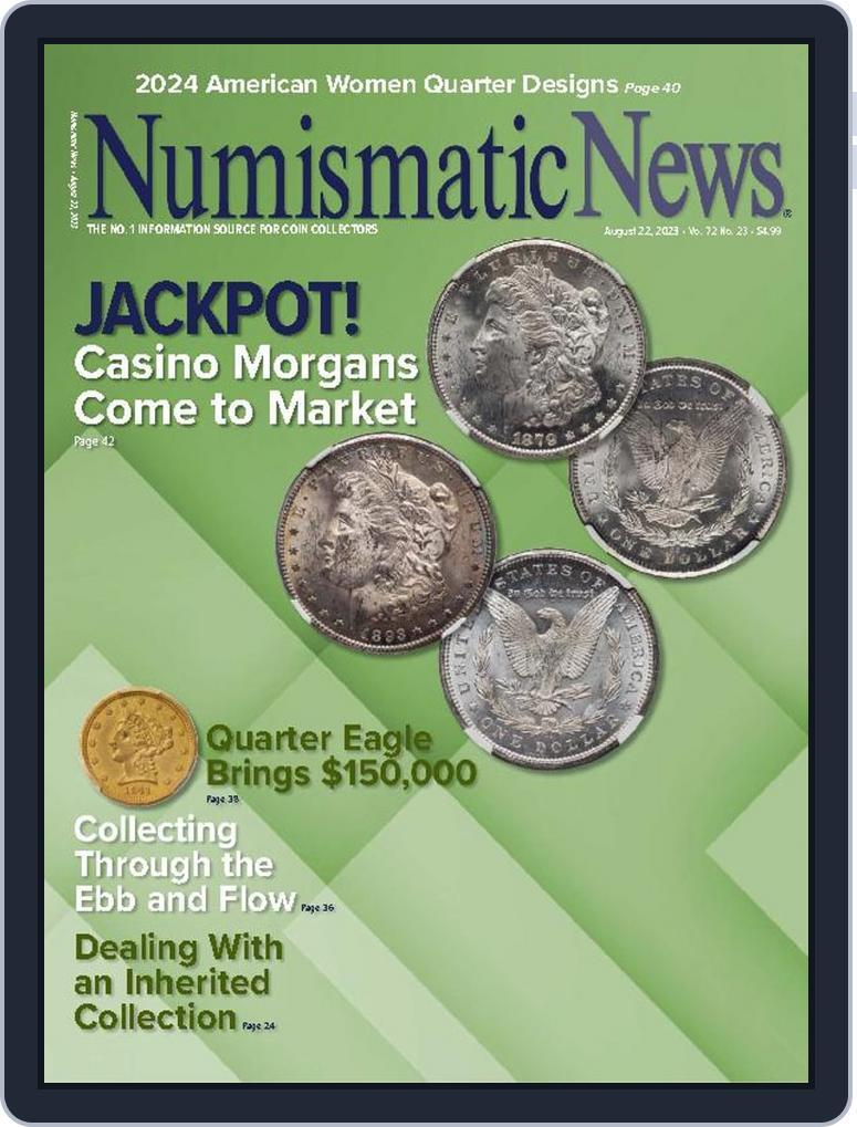 Numismatic News (Digital) Subscription                    August 22nd, 2023 Issue
