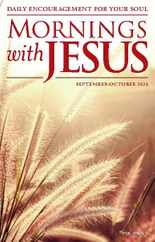 Mornings with Jesus (Digital) Subscription                    September 1st, 2023 Issue