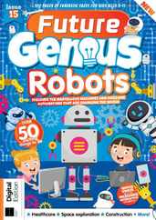 Future Genius: Robots Magazine (Digital) Subscription                    August 8th, 2023 Issue