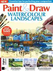 Paint & Draw: Watercolour Landscapes Magazine (Digital) Subscription                    August 8th, 2023 Issue