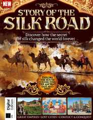 All About History Story of Silk Road Magazine (Digital) Subscription                    August 8th, 2023 Issue