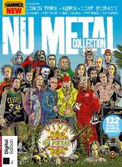 Metal Hammer Presents: The Nu Metal Collection Magazine (Digital) Subscription                    August 8th, 2023 Issue