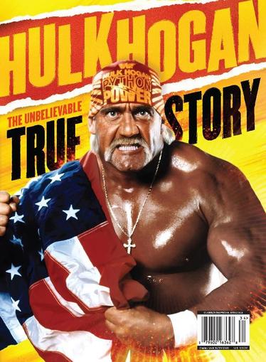 Hulk Hogan - The Unbelievable True Story August 14th, 2023 Digital Back Issue Cover