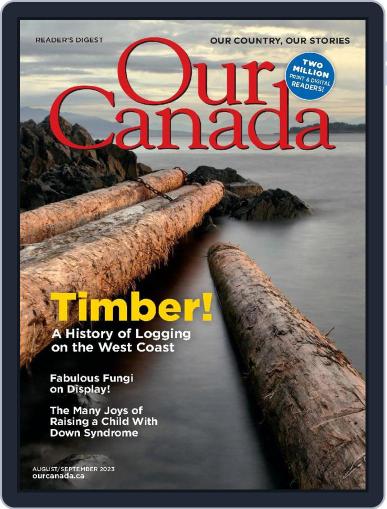 Our Canada August 1st, 2023 Digital Back Issue Cover