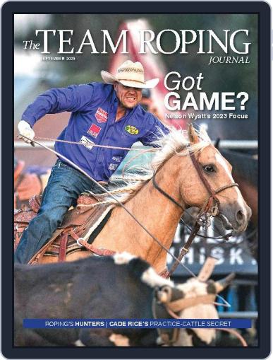 The Team Roping Journal September 1st, 2023 Digital Back Issue Cover