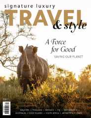 Signature Luxury Travel & Style (Digital) Subscription                    August 1st, 2023 Issue