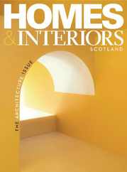 Homes & Interiors Scotland (Digital) Subscription                    September 1st, 2023 Issue