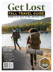 Get Lost - Fall Travel Guide Magazine (Digital) Subscription                    August 23rd, 2023 Issue