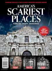 America's Scariest Places Magazine (Digital) Subscription                    August 23rd, 2023 Issue