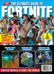 The Ultimate Guide to Fortnite (Chapter 4 Season 3) Magazine (Digital) Subscription                    August 30th, 2023 Issue