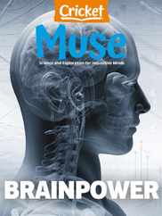Muse: The Magazine Of Science, Culture, And Smart Laughs For Kids And Children (Digital) Subscription                    September 1st, 2023 Issue