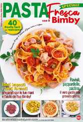Ricette per il Mio Bimby Speciale Magazine (Digital) Subscription                    February 20th, 2024 Issue