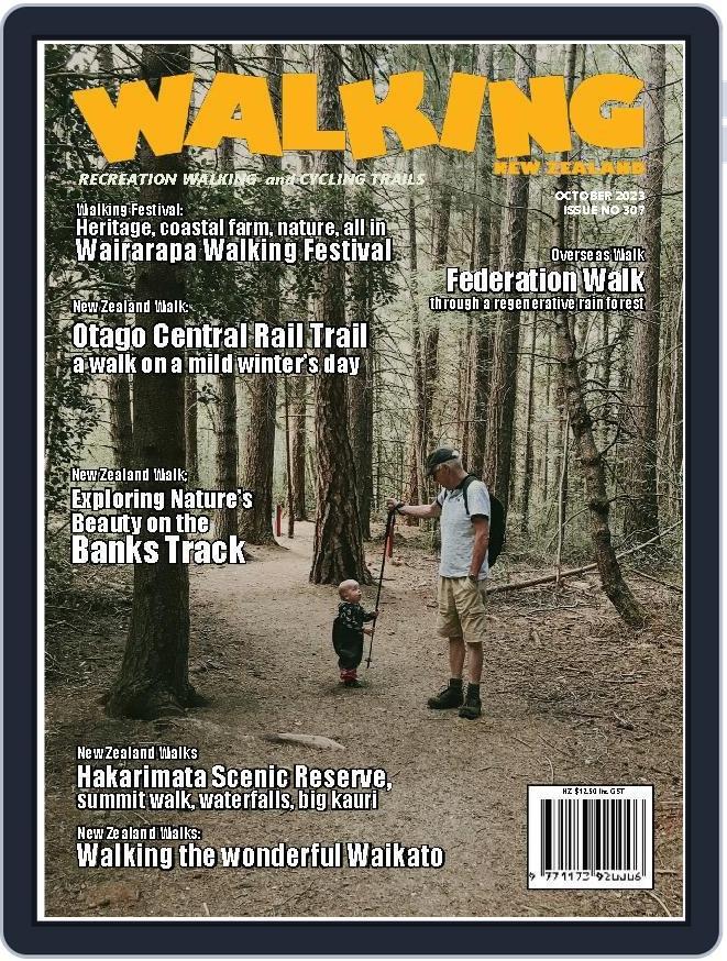 Walking New Zealand (Digital) Subscription                    October 1st, 2023 Issue