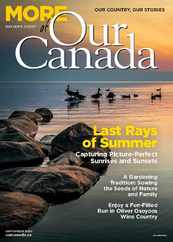 More of Our Canada (Digital) Subscription                    September 1st, 2023 Issue