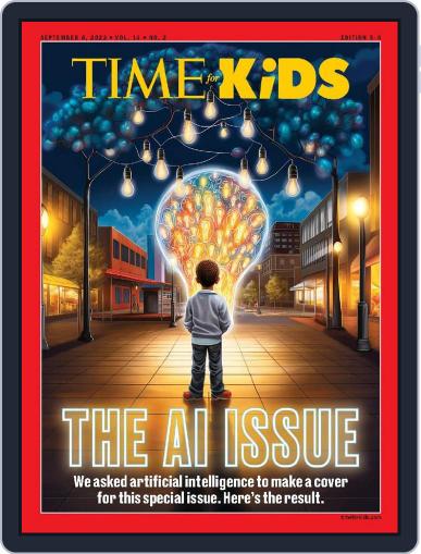 TIME for Kids - Age 8+ Family Edition September 8th, 2023 Digital Back Issue Cover