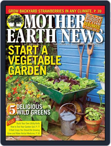 MOTHER EARTH NEWS April 1st, 2016 Digital Back Issue Cover