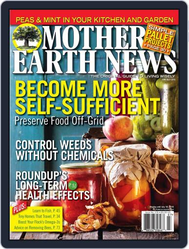 MOTHER EARTH NEWS June 1st, 2016 Digital Back Issue Cover