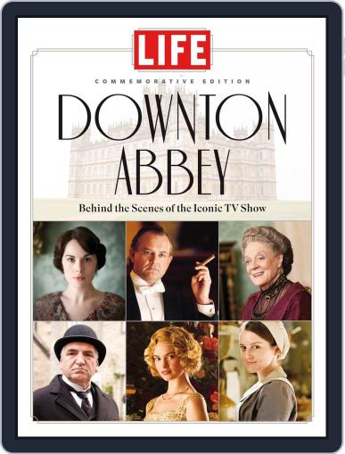 LIFE Downton Abbey March 6th, 2019 Digital Back Issue Cover