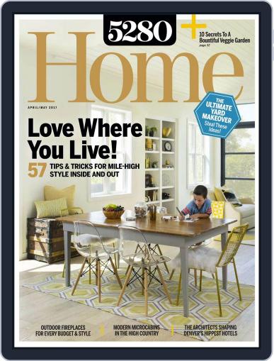 5280 Home April 1st, 2017 Digital Back Issue Cover
