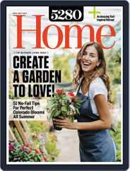 5280 Home (Digital) Subscription                    April 1st, 2018 Issue