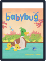Babybug Stories, Rhymes, and Activities for Babies and Toddlers (Digital) Subscription April 1st, 2015 Issue