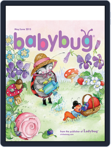 Babybug Stories, Rhymes, and Activities for Babies and Toddlers May 1st, 2015 Digital Back Issue Cover