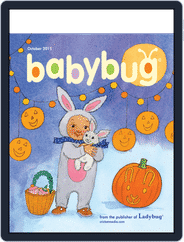 Babybug Stories, Rhymes, and Activities for Babies and Toddlers (Digital) Subscription October 1st, 2015 Issue