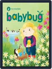 Babybug Stories, Rhymes, and Activities for Babies and Toddlers (Digital) Subscription                    May 1st, 2018 Issue