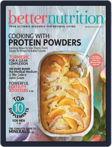 Better Nutrition June 1st, 2019 Digital Back Issue Cover