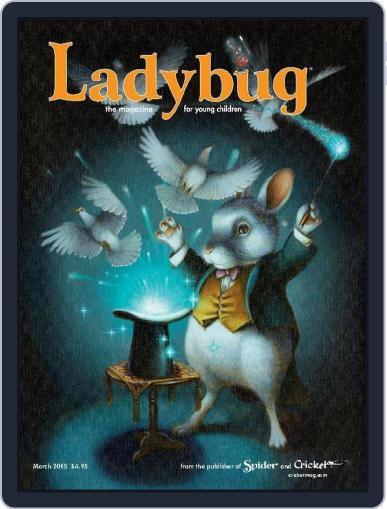 Ladybug Stories, Poems, And Songs Magazine For Young Kids And Children (Digital) March 1st, 2015 Issue Cover