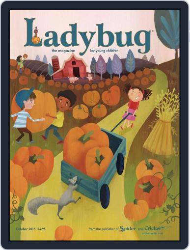 Ladybug Stories, Poems, And Songs Magazine For Young Kids And Children (Digital) October 1st, 2015 Issue Cover