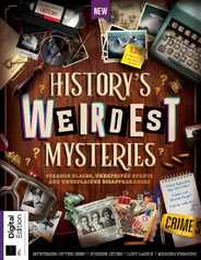 History's Weirdest Mysteries Magazine (Digital) Subscription                    September 15th, 2023 Issue